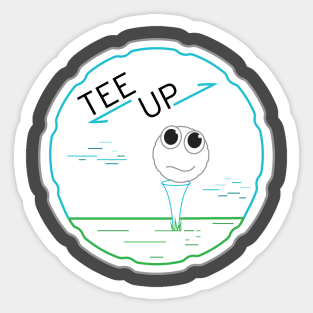 Tee Up Sticker